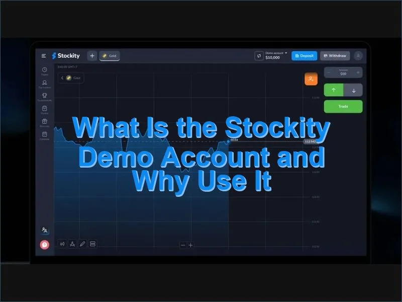 Overview of the Stockity demo account and its key benefits for traders